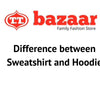 Difference between Sweatshirt and Hoodie